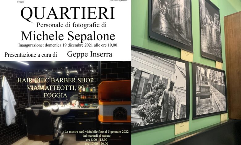 Photo of A Foggia una barberia si trasforma in galleria fotografica con la mostra “Quartieri” di Michele Sepalone